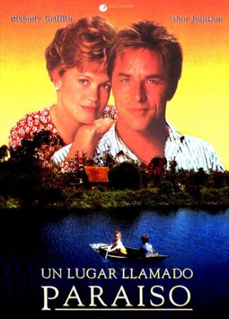 Un lugar llamado paraíso [1991 Drama Don Johnson Melanie Griffith] DVDrip