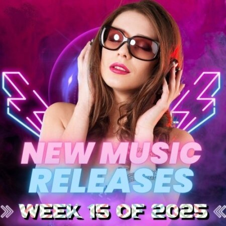 VA - New Music Releases Week 15 of 2025 Mp3 320kbps
