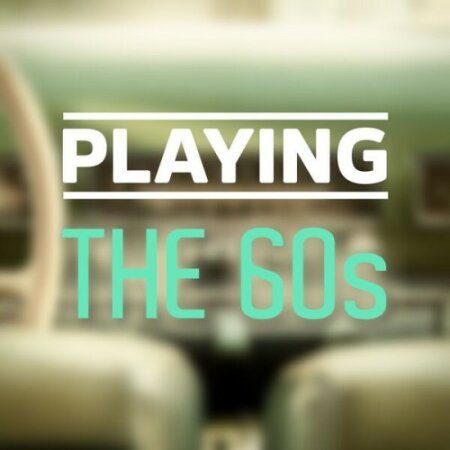 Various Artists - Playing – The 60s (2025) Mp3 320kbps