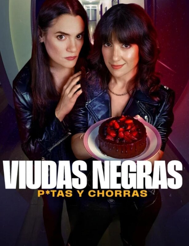 Viudas negras: P*tas y chorras T1