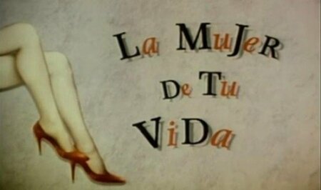 La mujer de tu vida (Serie de TV) (1990)
