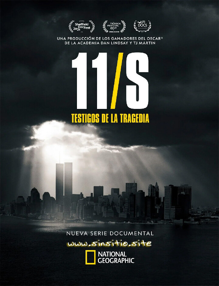 11S-Testigos de la tragedia (2021) BDrip 1080p (Spanish-English+Subs)
