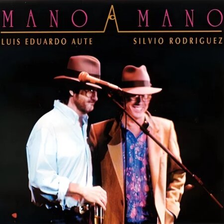 Luis Eduardo Aute y Silvio Rodriguez - Concierto Mano A Mano Mp4