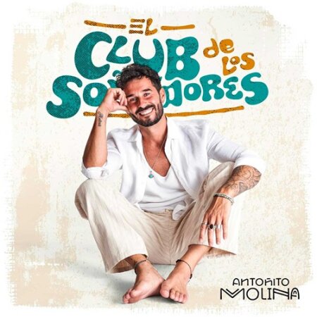 Antoñito Molina - El club de los soñadores (2024) Mp3