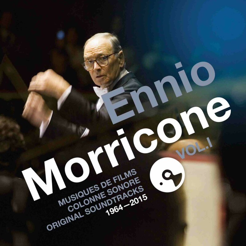 Ennio Morricone - Musiques de films (1964-2015) - Vol.I