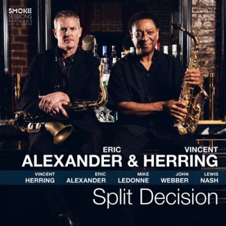 Eric Alexander & Vincent Herring - Split Decision (2025) Mp3
