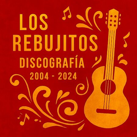 Los Rebujitos Discografía 2004-2024 Mp3