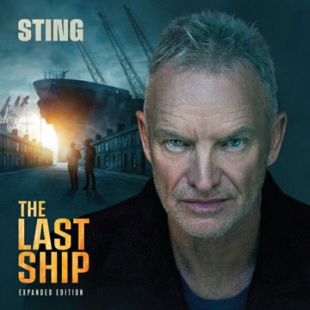 Sting - The Last Ship (Expanded Edition) (2025) Mp3