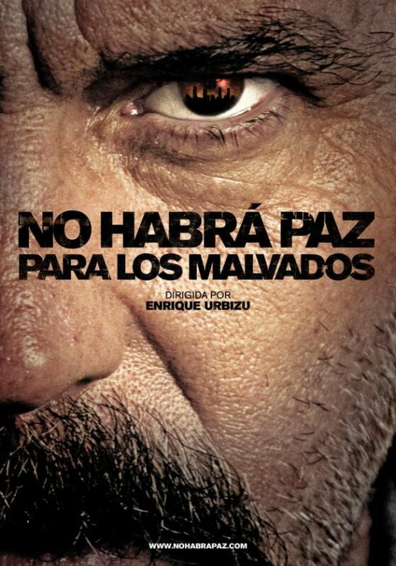 No habrá paz para los malvados (2011) BDRip 1080p H264 Castellano DTS 5.1 Subt