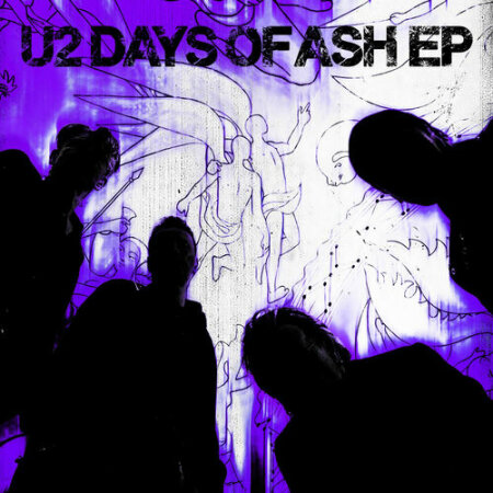 U2 - Days Of Ash EP (2026) Mp3