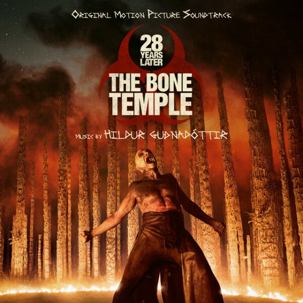 28 Years Later The Bone Temple (Original Motion Picture Soundtrack) (2026) FLAC-MP3