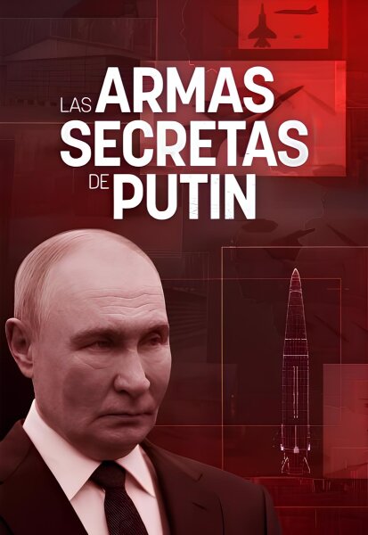 Las armas secretas de Putin T1