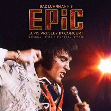 EPiC: Elvis Presley in Concert - Original Motion Picture Soundtrack (2026) Mp3