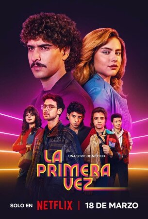 la primera vez (2023) (13 cap)(En castellano)
