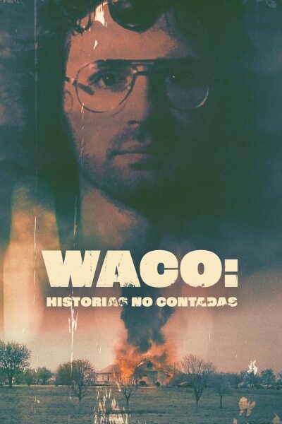 Waco: Historias no contadas T1