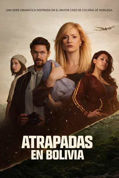 Atrapadas en Bolivia T1