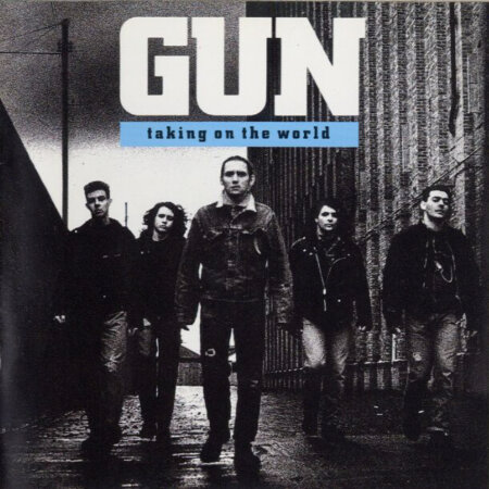 Gun  – Taking On The World (1989)