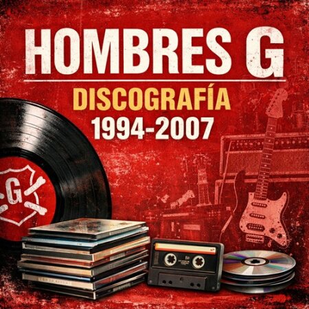 Hombres G  Discografía 1994-2007 Mp3