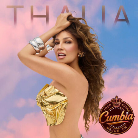 Thalia - Todo Suena Mejor En Cumbia (2026) Mp3