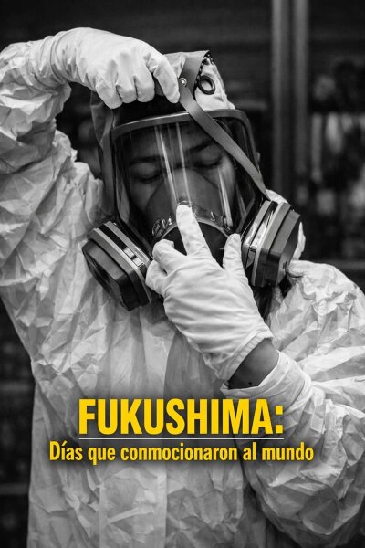 Fukushima: Días que conmocionaron al mundo T1