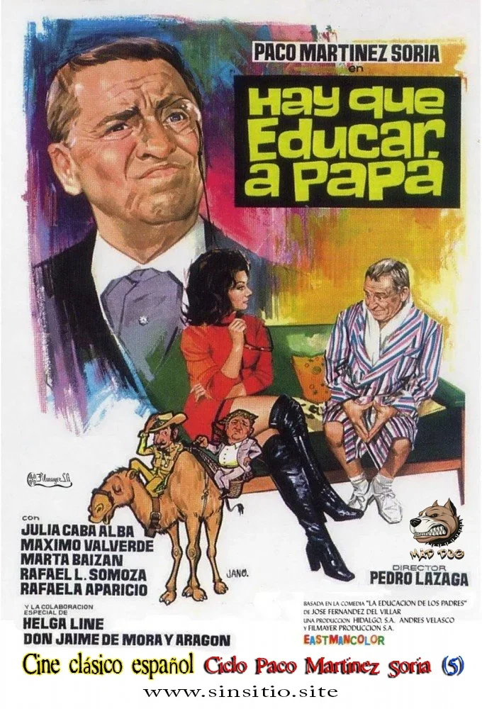 Hay que educar a papa (1971).Paco Martinez Soria (Spanish)