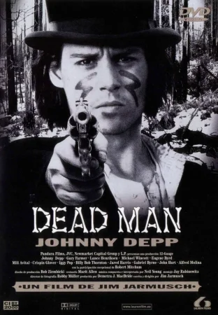 Dead Man (1995)  Jim Jarmusch