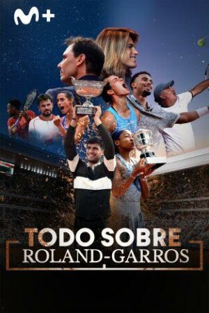Todo sobre Roland-Garros T1
