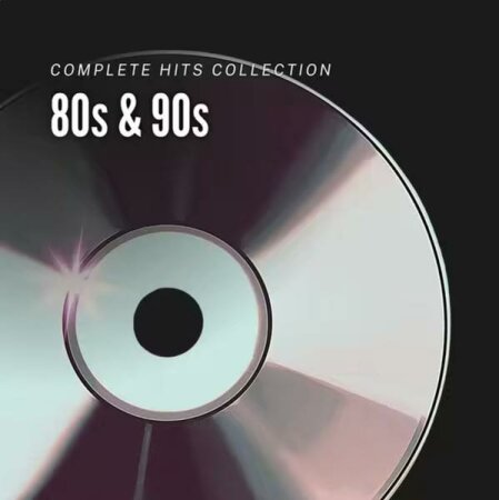 VA - 80s & 90s Complete Hits Collection Mp3