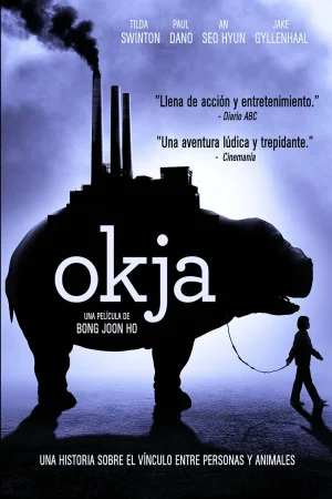 Okja  [2017] -Bong Joon-ho