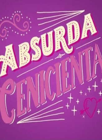 Absurda Cenicienta BDrip XviD Castellano