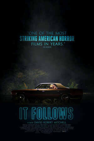It Follows [2014] David Robert Mitchell