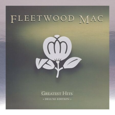 Fleetwood Mac - Greatest Hits (Deluxe Edition) (2026) Mp3