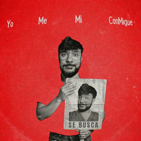 Migue de Antílopez - Yo Me Mi ConMigue (2026) Mp3