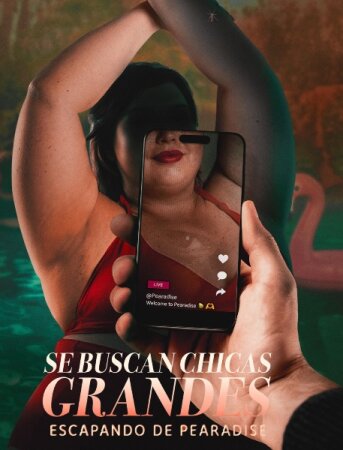 Se buscan chicas grandes: Escapando de Pearadise T1