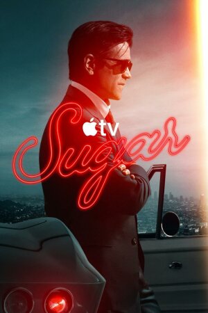 Sugar (2024-2026) 1ª Temporada y 2ª
