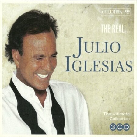 The Real... Julio Iglesias (The Ultimate Collection) (3CDs) (2017) Mp3