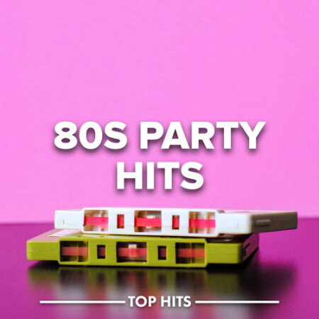 VA - 80s Party Hits (2026) Mp3