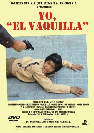 Yo, El Vaquilla (1985) José Antonio de la Loma