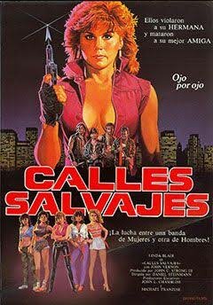 Calles Salvajes (1984) (Danny Steinmann) (HD 1080p Spanish).mkv