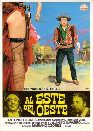 Al Este del Oeste - Fernando Esteso, Antonio Ozores (1984)