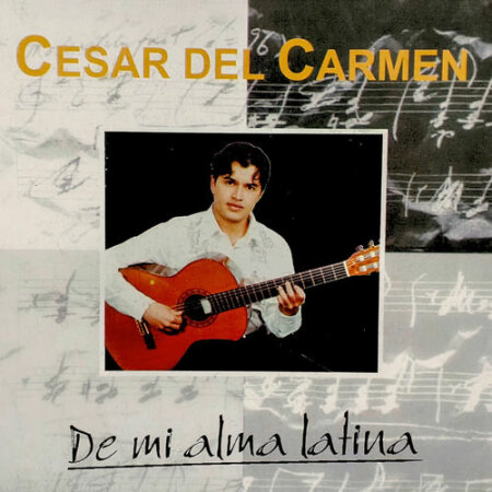 Cesar Del Carmen - De Mi Alma Latina (2026) Mp3