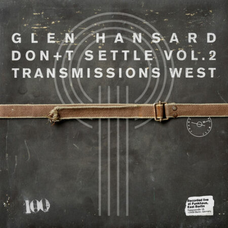 Glen Hansard - Dont Settle (Vol. 2 - Transmissions West) (2026) Mp3