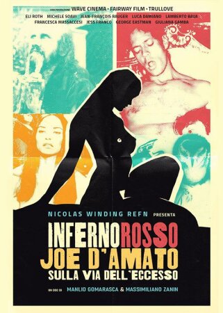 Inferno Rosso Joe DAmato On The Road Of Excess (2021) Manlio Gomarasca, Massimiliano Zanin - Vose