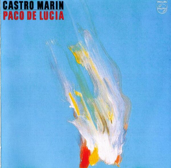 Paco De Lucía - Castro Marín (1981) Mp3