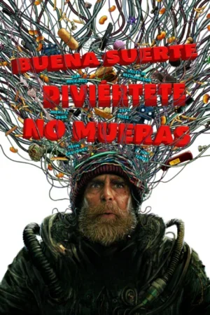 Buena suerte, diviértete, no mueras BDrip XviD Latino