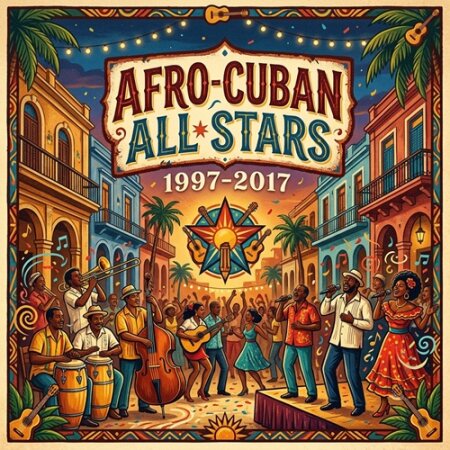 Afro-Cuban All Stars (Recopilatorio) 1997-2017 Mp3