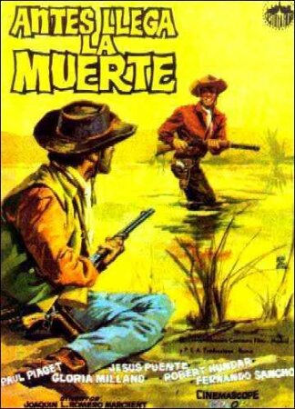 Antes Llega la Muerte (1964) Joaquín Luis Romero Marchent