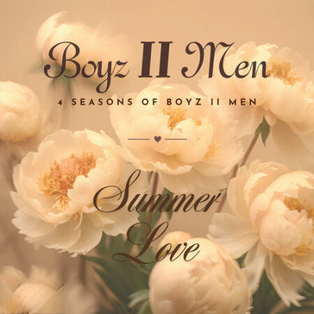 Boyz II Men - 4 Seasons of Boyz II Men Summer Love (2026) Mp3