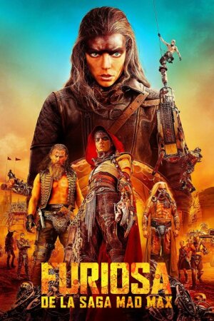Furiosa De la saga Mad Max (2024)