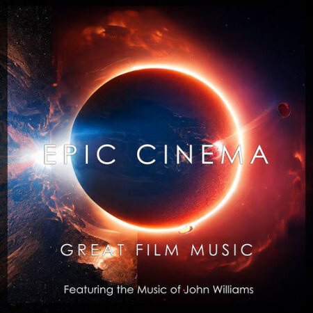 John Williams - Epic Cinema Great Film Music (2026) Mp3